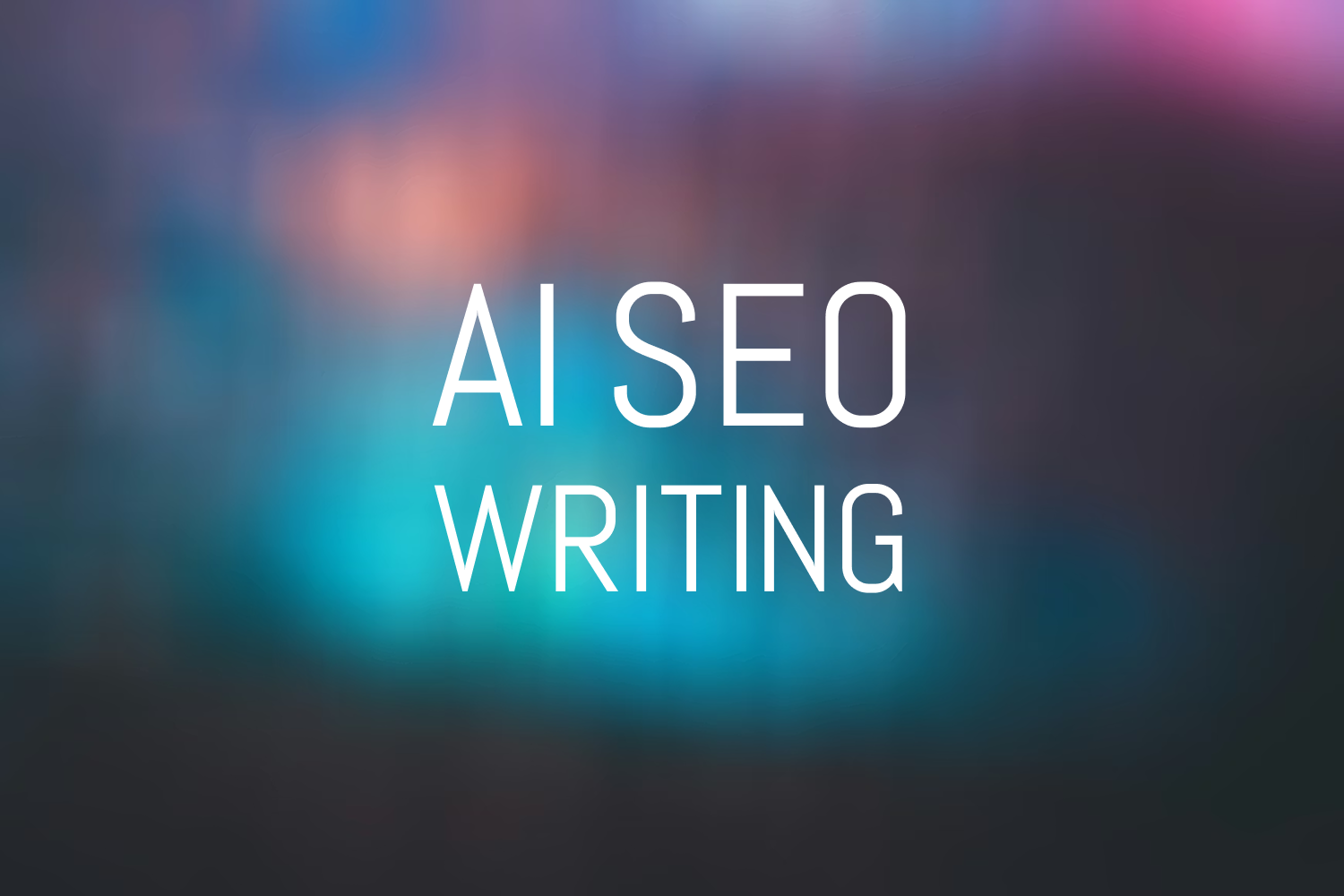 AI SEO writing text centered in white on a soft, blurred gradient background with teal, blue, and purple tones, creating a modern and abstract tech-inspired visual.