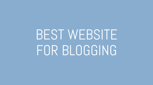 Light blue background with centered white text that reads “BEST WEBSITE FOR BLOGGING.” The image has a clean, minimalistic design suitable for a blog post header or social preview graphic.
